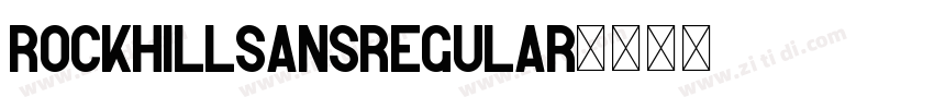 RockhillSansRegular字体转换