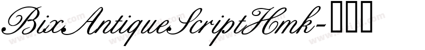 BixAntiqueScriptHmk字体转换