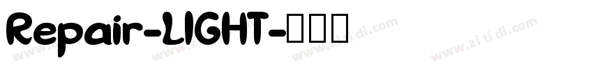 Repair-LIGHT字体转换
