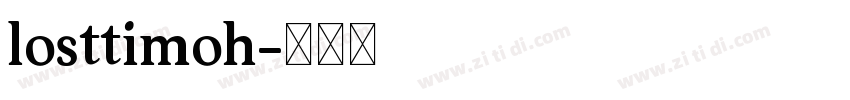 losttimoh字体转换