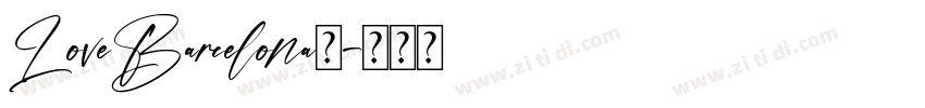 LoveBarcelona◆字体转换