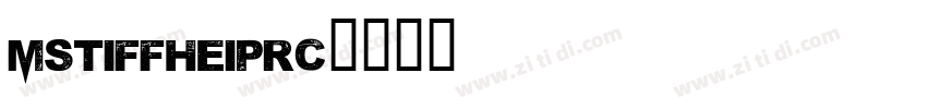MStiffHeiPRC字体转换