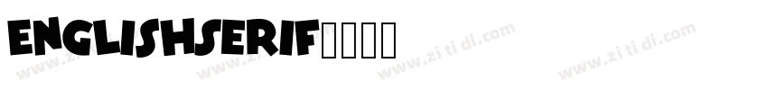 EnglishSerif字体转换
