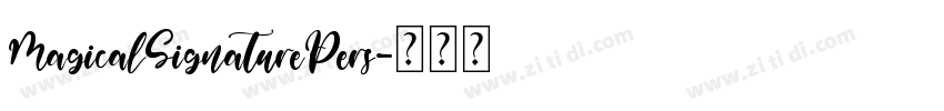 MagicalSignaturePers字体转换