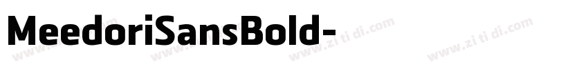 MeedoriSansBold字体转换
