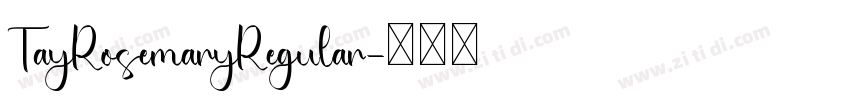 TayRosemaryRegular字体转换