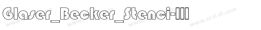 Glaser_Becker_Stenci字体转换 Glaser_Becker_Stenci字体转换
