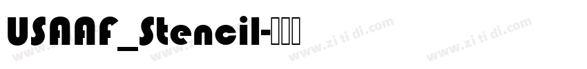 USAAF_Stencil字体转换