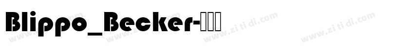 Blippo_Becker字体转换