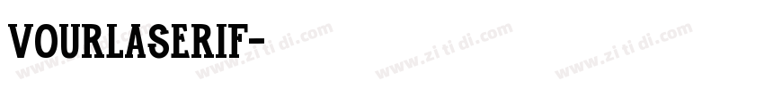 VourlaSerif字体转换