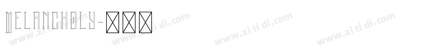 Melancholy字体转换