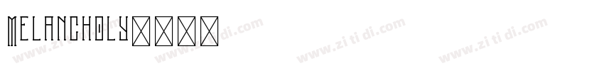 Melancholy字体转换