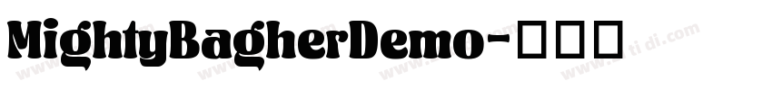MightyBagherDemo字体转换