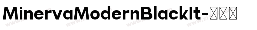 MinervaModernBlackIt字体转换