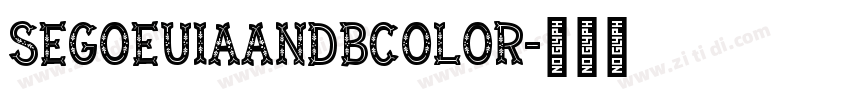 SegoeUIAandBColor字体转换