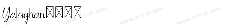 Yataghan字体转换