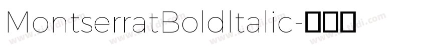 MontserratBoldltalic字体转换