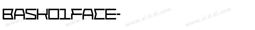 Bask01Face字体转换