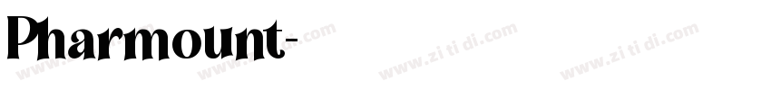 Pharmount字体转换