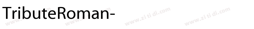 TributeRoman字体转换