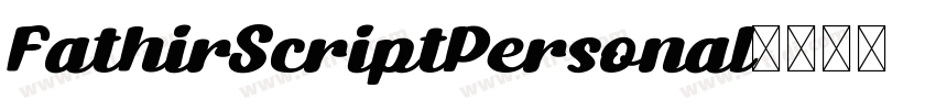 FathirScriptPersonal字体转换