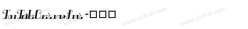 TwoTailsCustomeFont字体转换