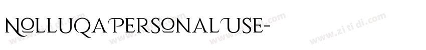 NolluqaPersonalUse字体转换 NolluqaPersonalUse字体转换