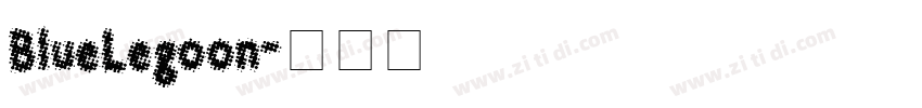 BlueLegoon字体转换
