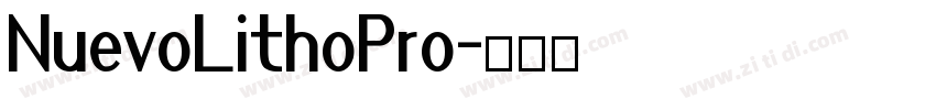 NuevoLithoPro字体转换