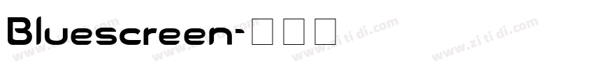 Bluescreen字体转换