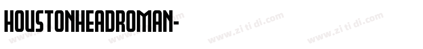 HoustonHeadRoman字体转换