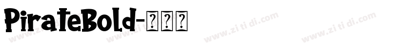 PirateBold字体转换