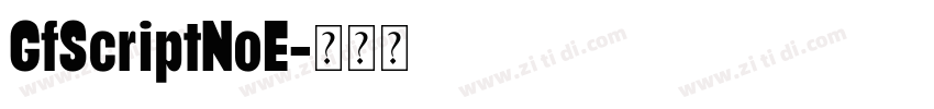 GfScriptNoE字体转换