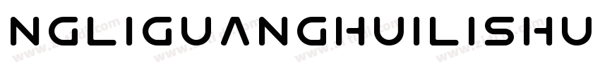 NGliguanghuilishu字体转换