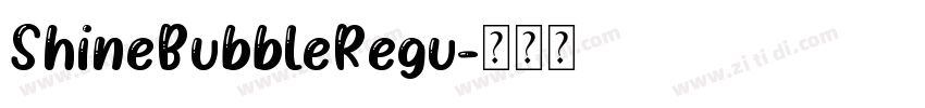 ShineBubbleRegu字体转换