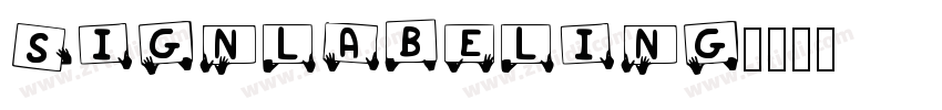 SIGNLABELING字体转换