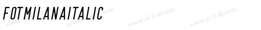 FOTMilanaItalic字体转换