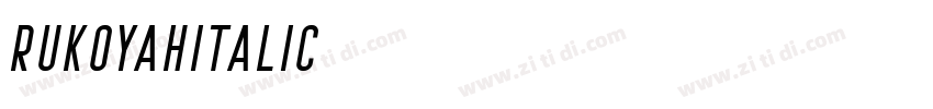 RukoyahItalic字体转换