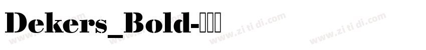 Dekers_Bold字体转换