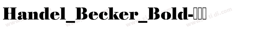 Handel_Becker_Bold字体转换