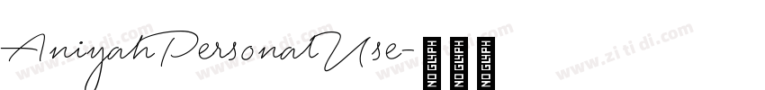 AniyahPersonalUse字体转换