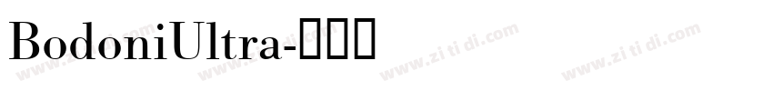 BodoniUltra字体转换