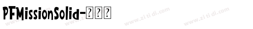 PFMissionSolid字体转换