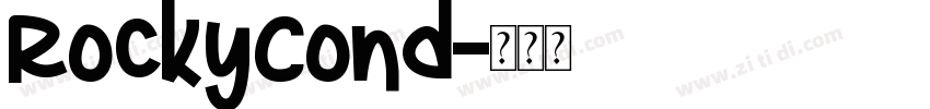 RockyCond字体转换