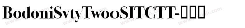 BodoniSvtyTwo0SITCTT字体转换