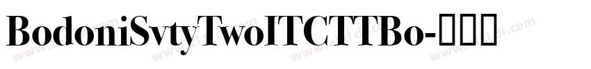 BodoniSvtyTwoITCTTBo字体转换