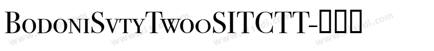 BodoniSvtyTwo0SITCTT字体转换