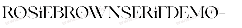 RosieBrownSerifDemo字体转换 RosieBrownSerifDemo字体转换