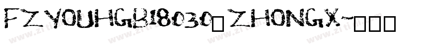 FZYOUHGB18030_ZHONGX字体转换