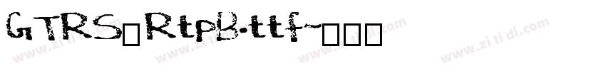 GTRS_RtpB.ttf字体转换